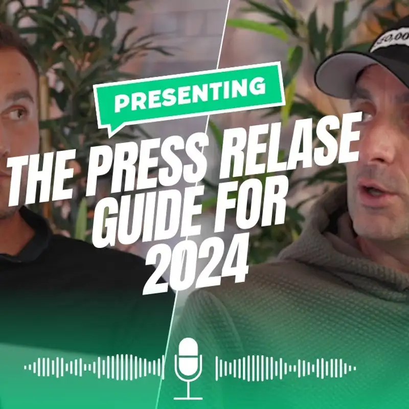 📰The Press Release Guide for 2024 | James Dooley & Karl Hudson Discuss Ranking Factors for 2024📰