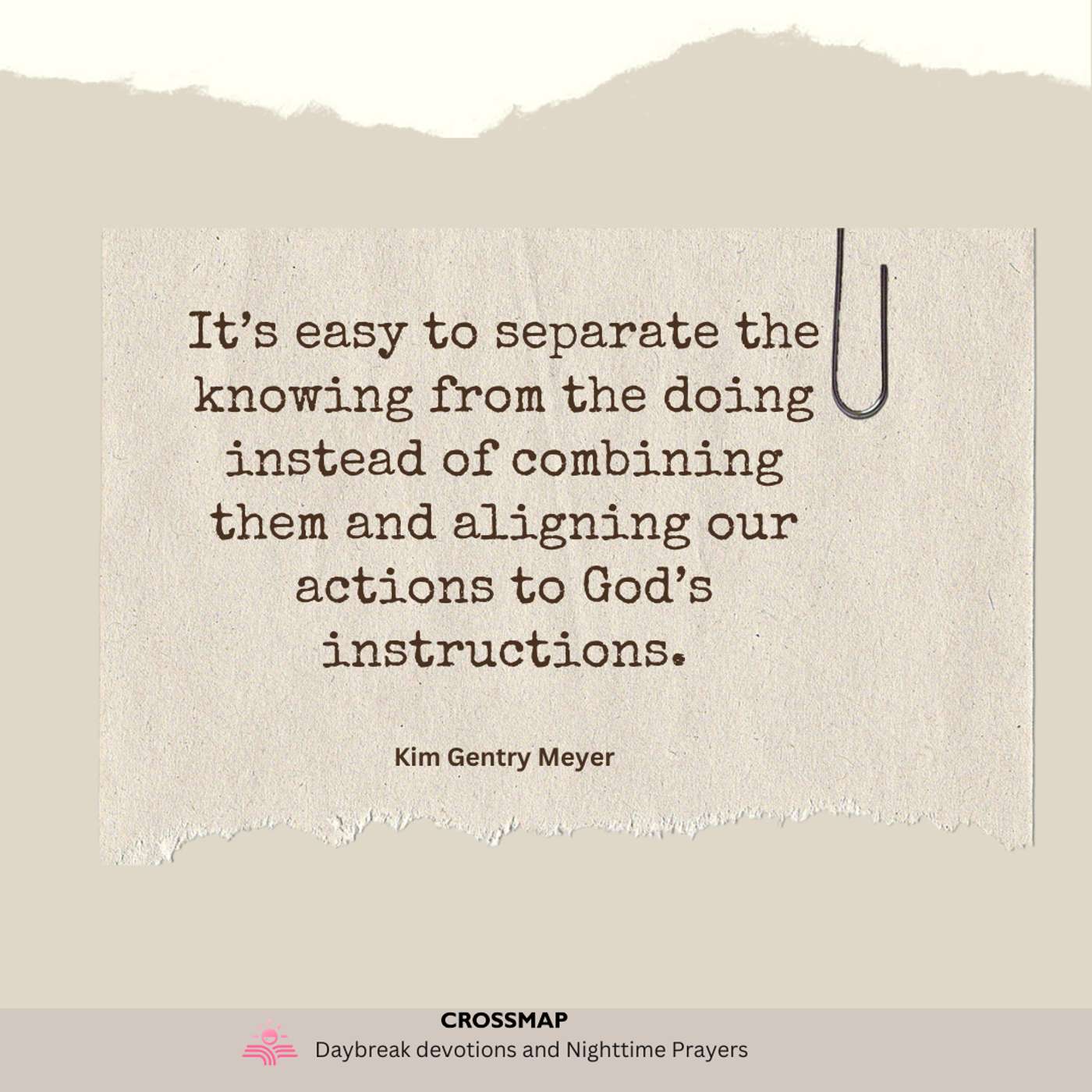 Wisdom is Not Just in the Knowing, But Also in the Doing