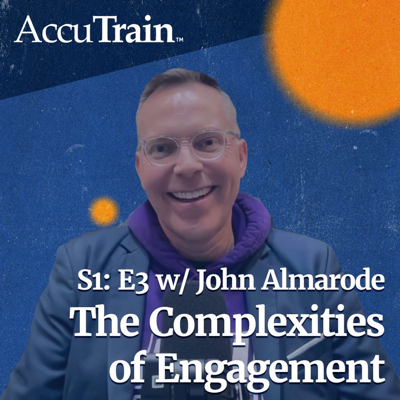 S1:E3 - The Complexities of Engagement w/ Dr. John Almarode