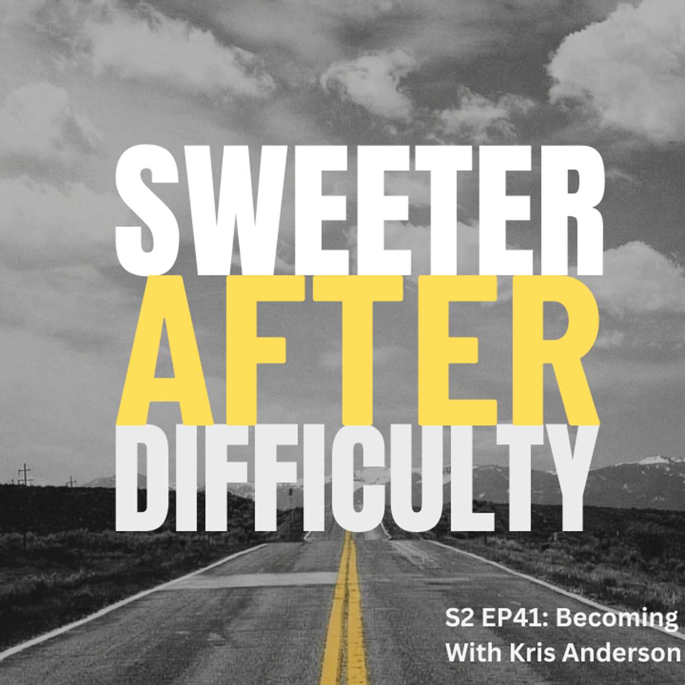 Sweeter After Difficulty