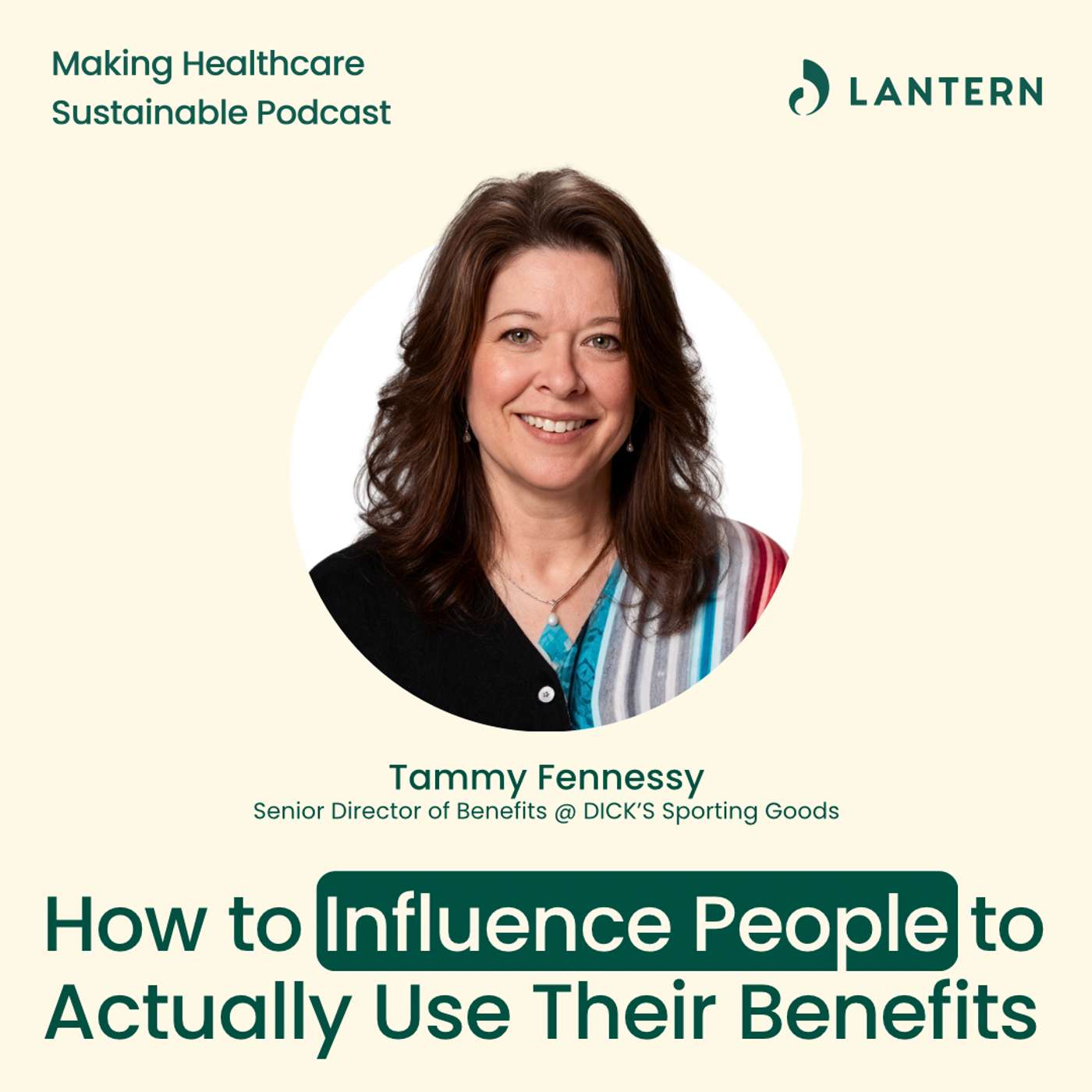 How to Influence People to Actually Use Their Benefits with Tammy Fennessy episode artwork
