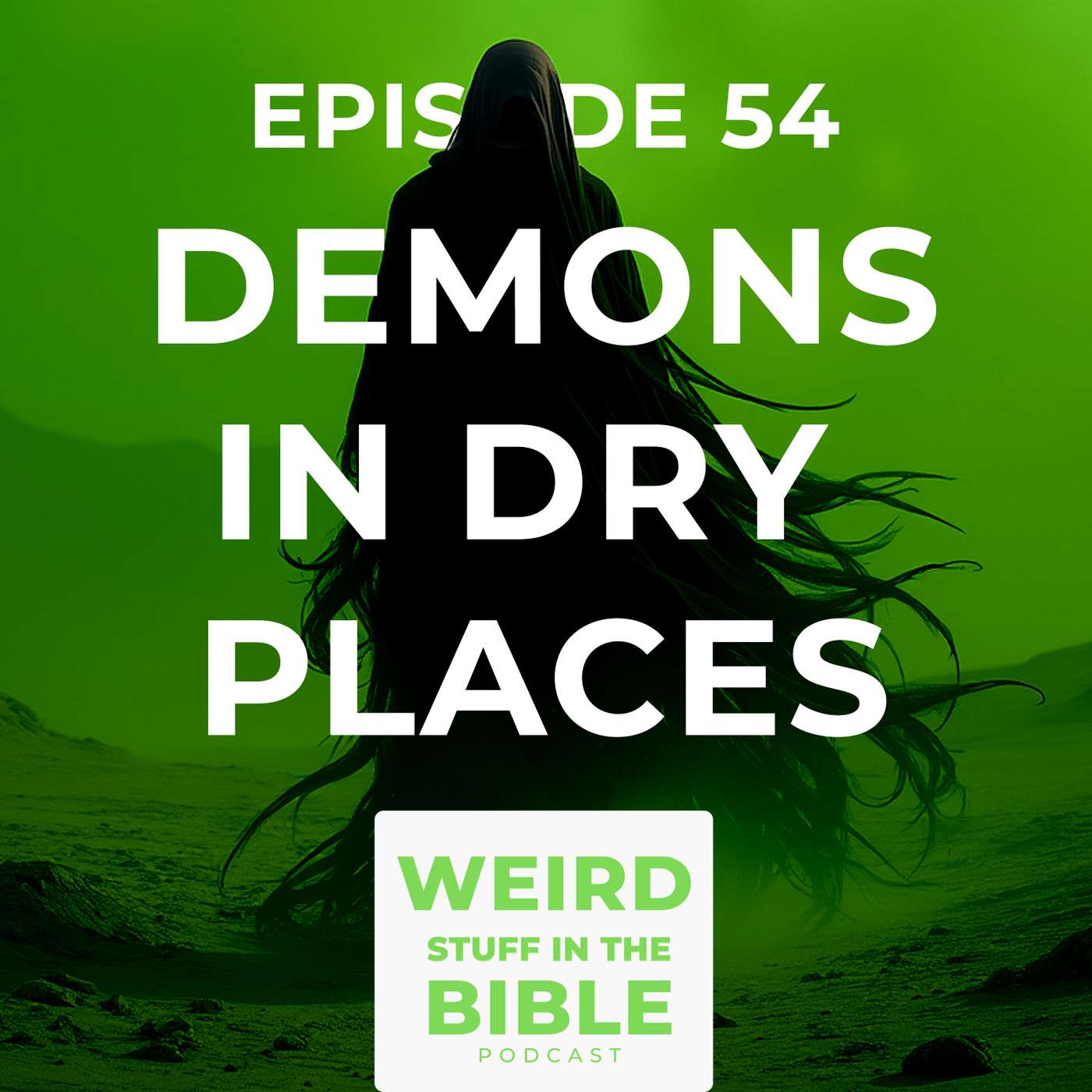 Demons in Dry and Desolate Places Demons in Dry and Desolate Places