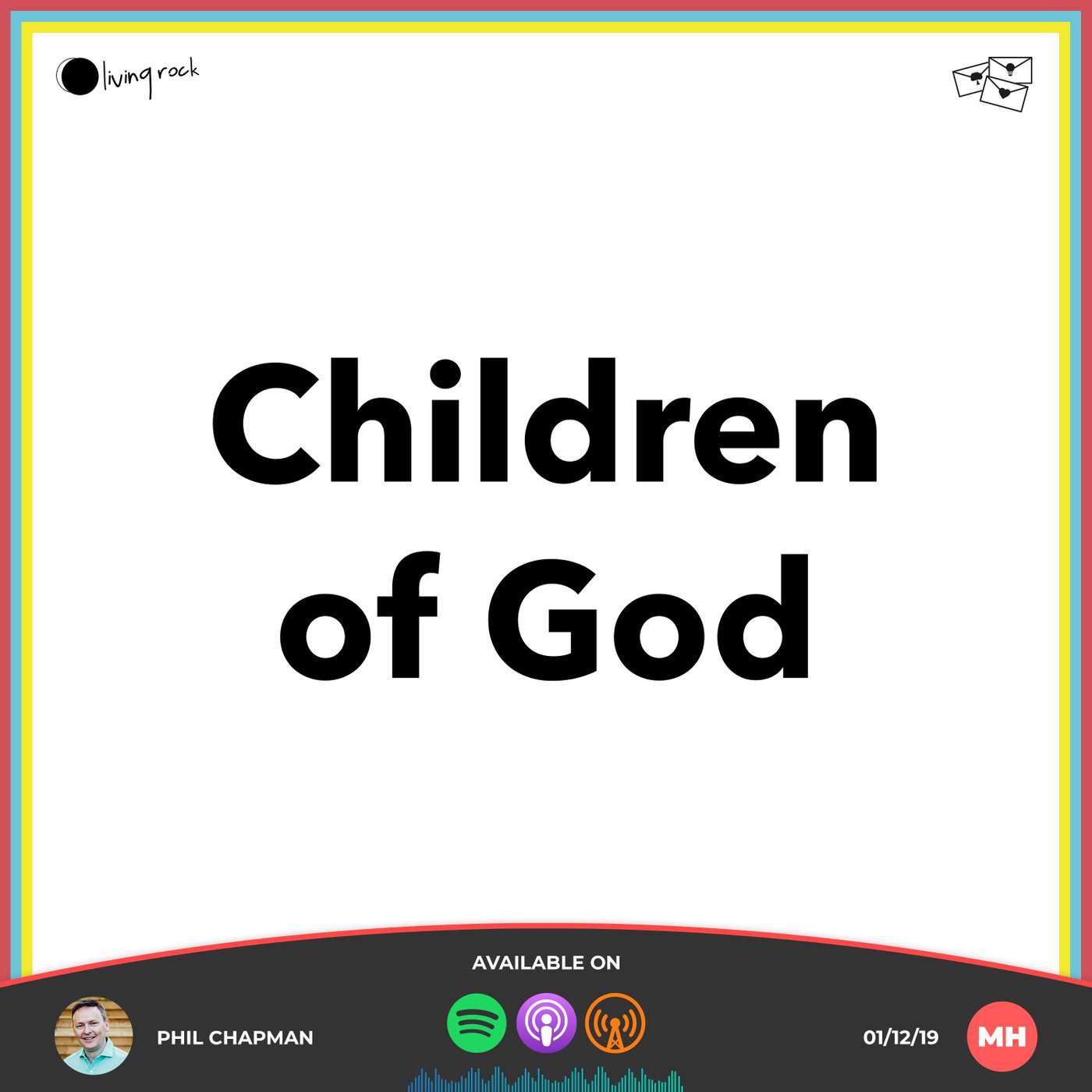 Children of God | Phil Chapman | 01/12/19 | Market Harborough episode artwork