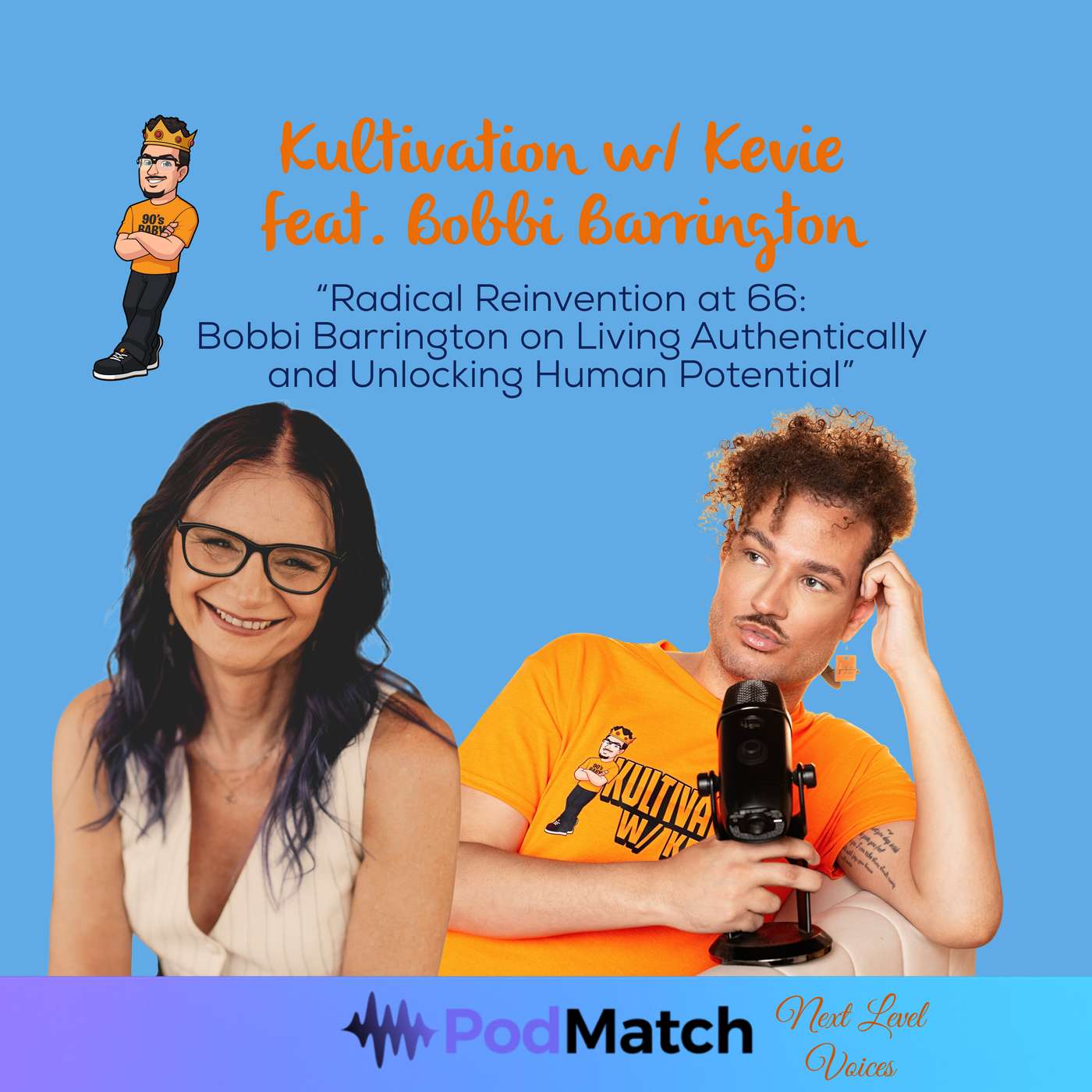Radical Reinvention at 66: Bobbi Barrington on Living Authentically and Unlocking Human Potential | Next Level Voices Ep. 12 episode artwork