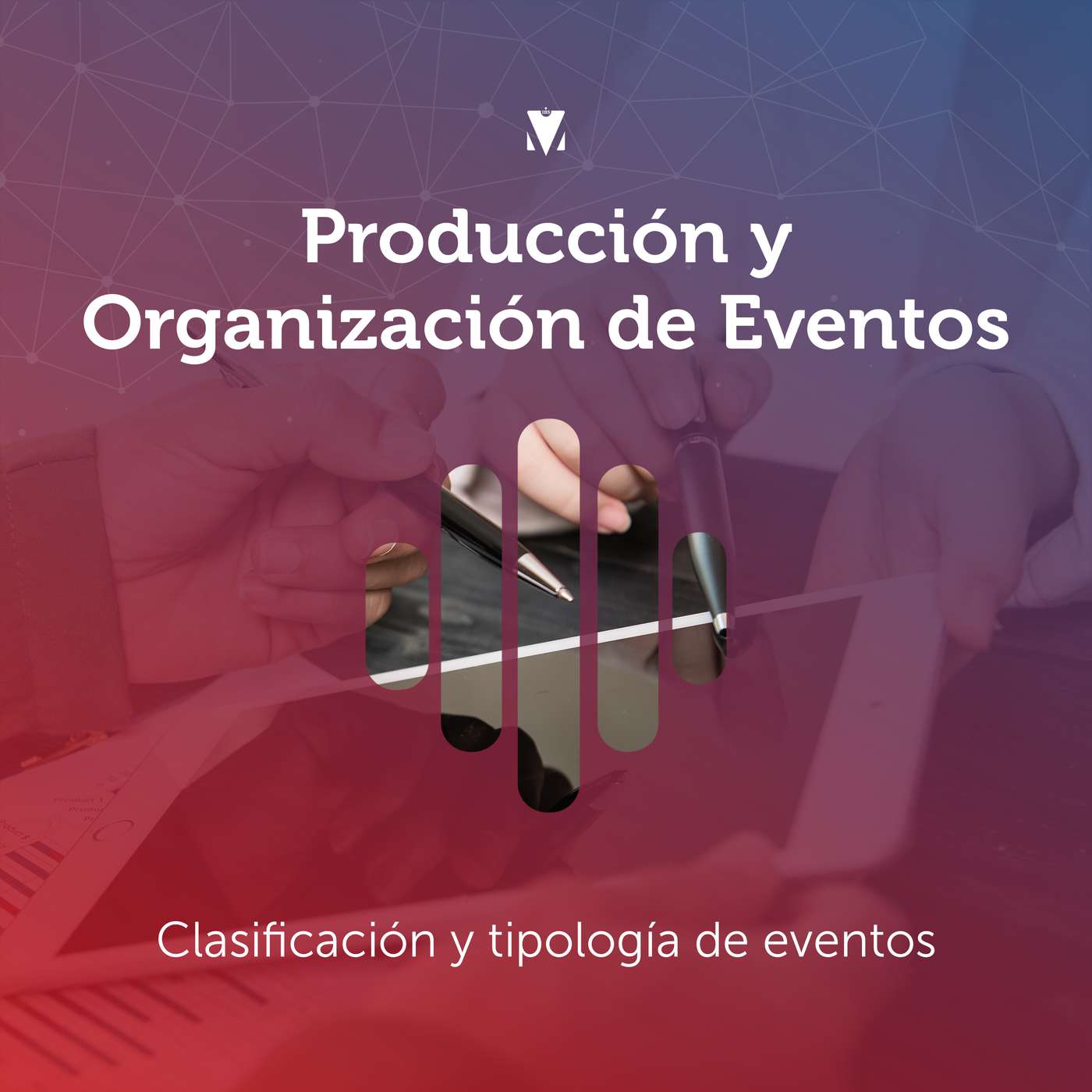 2 - PRODUCCIÓN Y ORGANIZACIÓN DE EVENTOS: Clasificación y tipología de eventos episode artwork