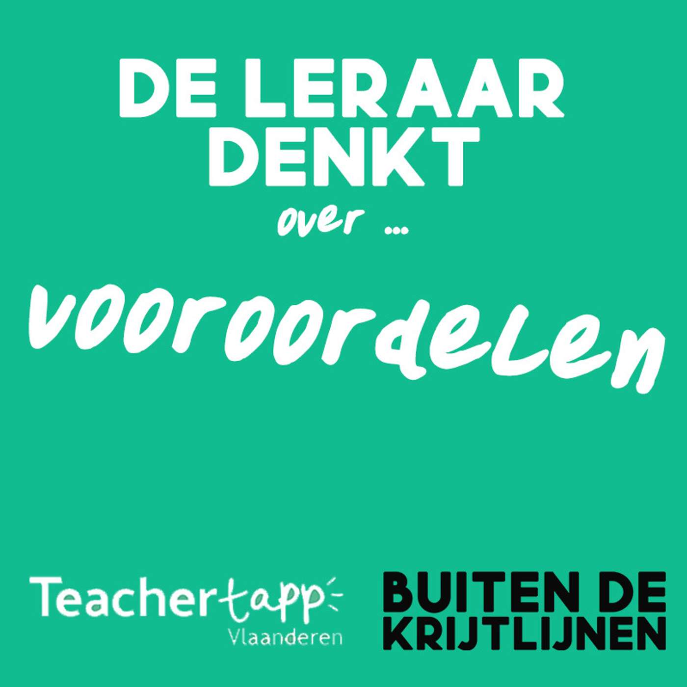 #169 | De leraar denkt ... over vooroordelen