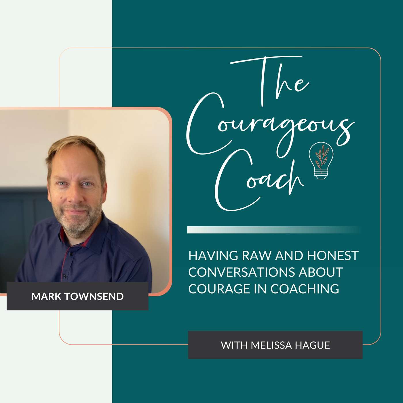 The Courageous Coach Podcast