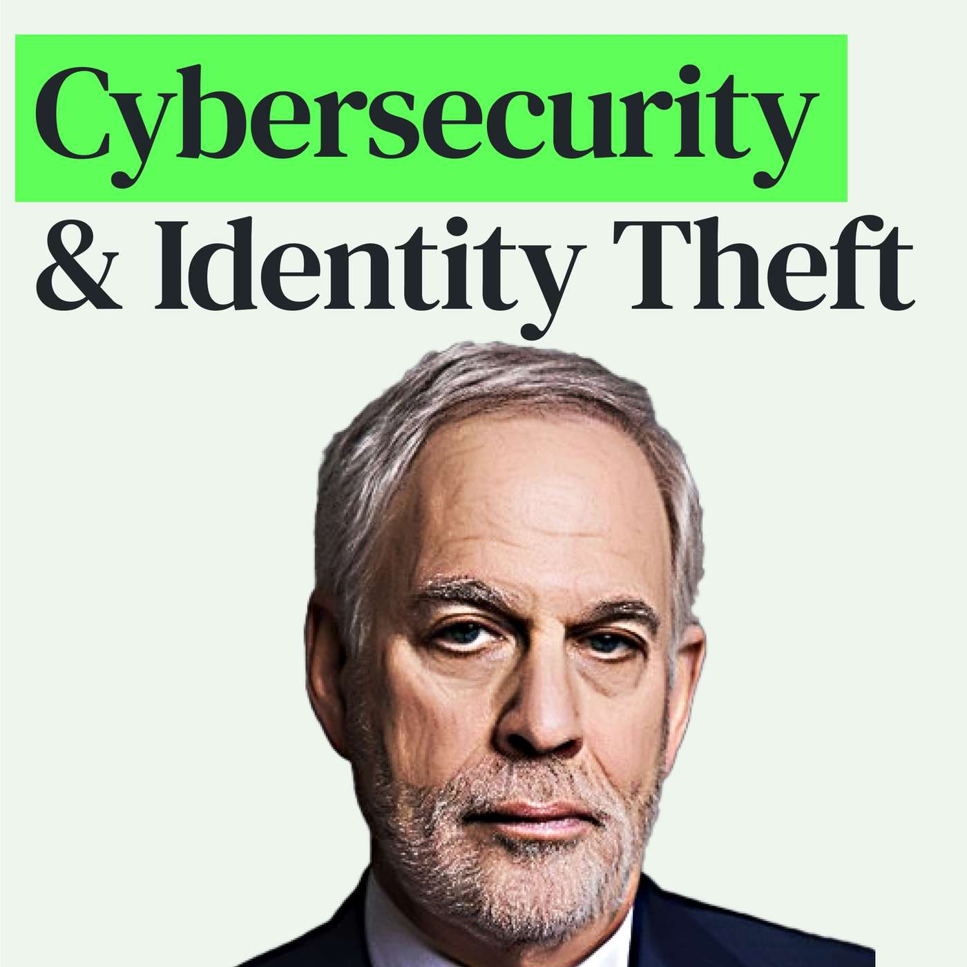 Cybersecurity and Protecting Yourself from Scammers, Phishers, and Identity Thieves with Adam Levin episode artwork