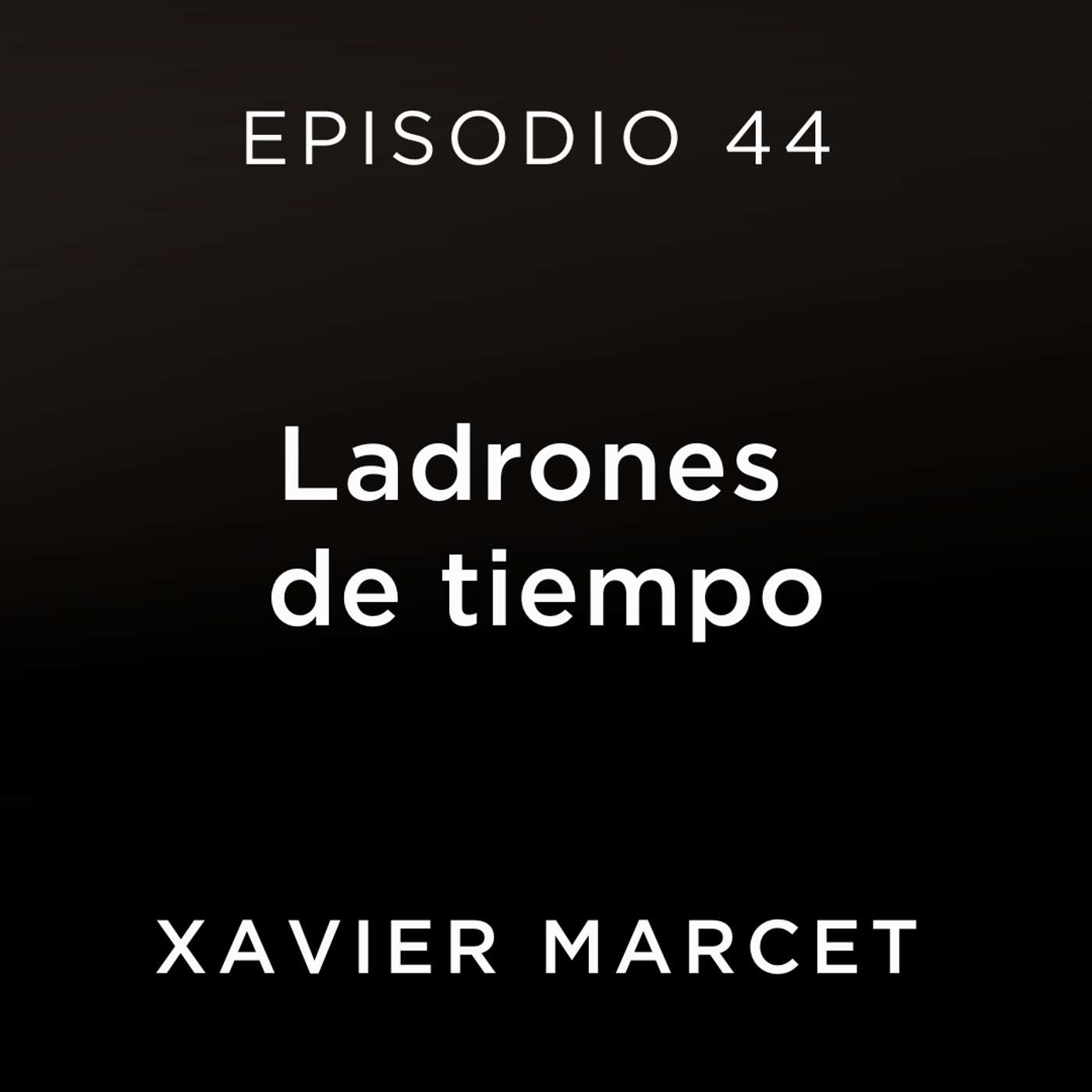 El Podcast de Xavier Marcet