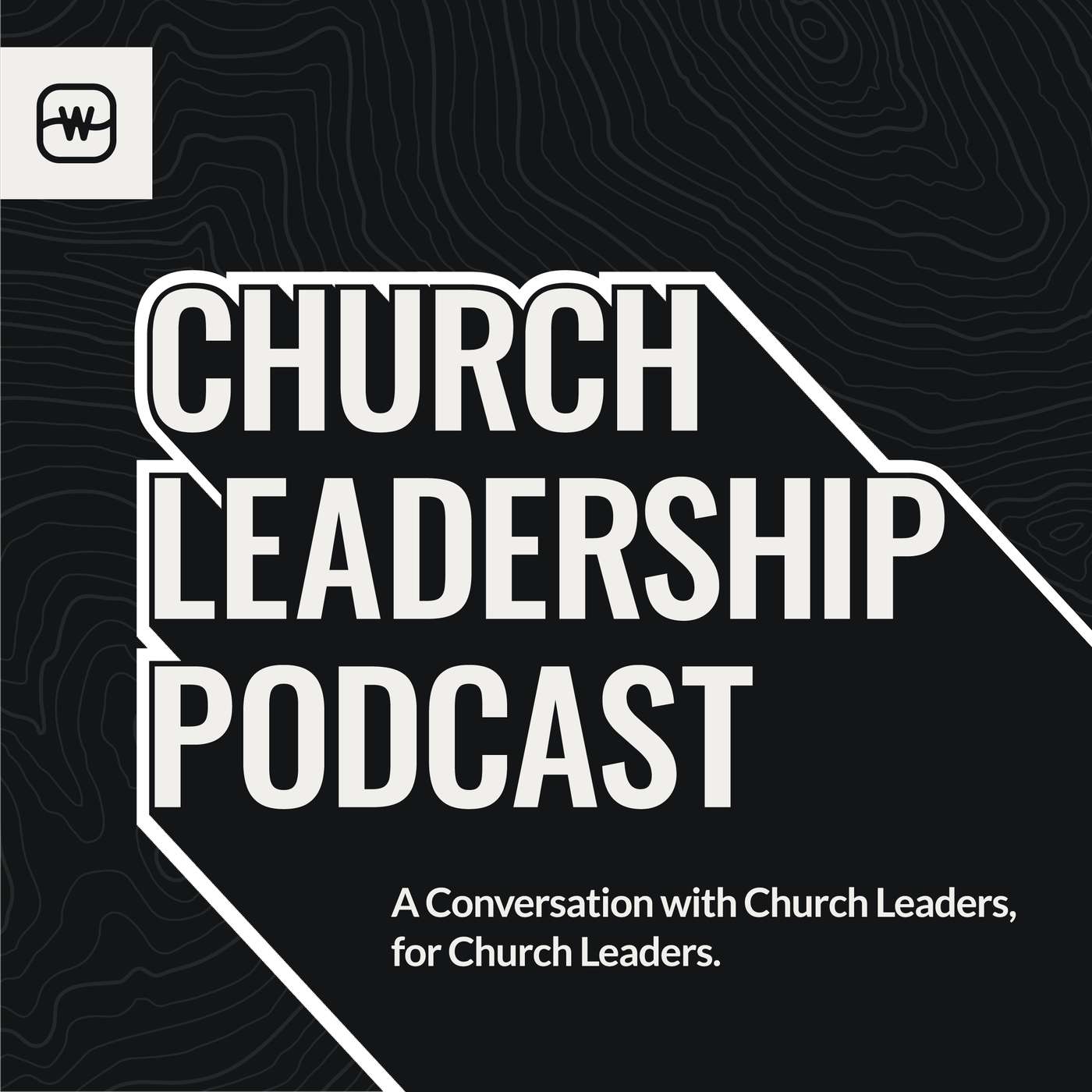 Watermark\'s Church Leadership Podcast