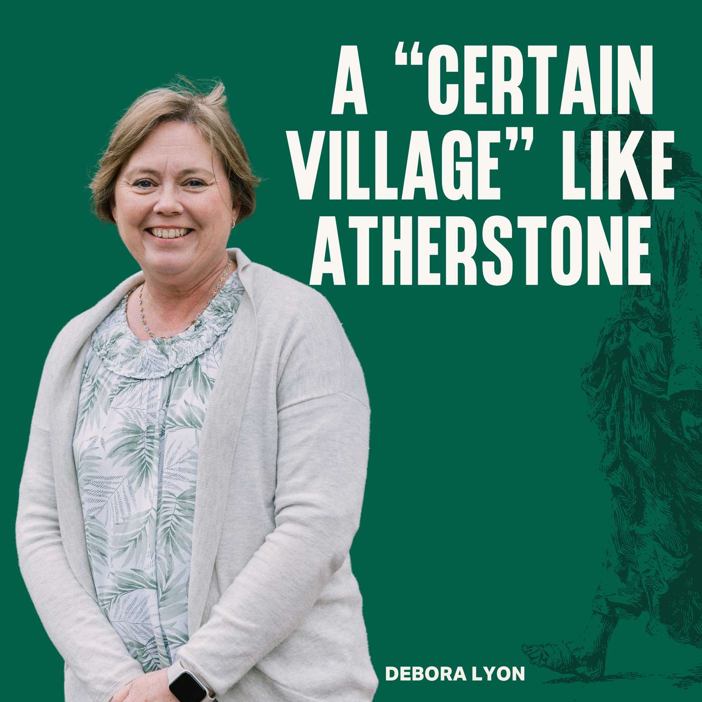 A “Certain Village” like Atherstone (Debora Lyon) episode artwork