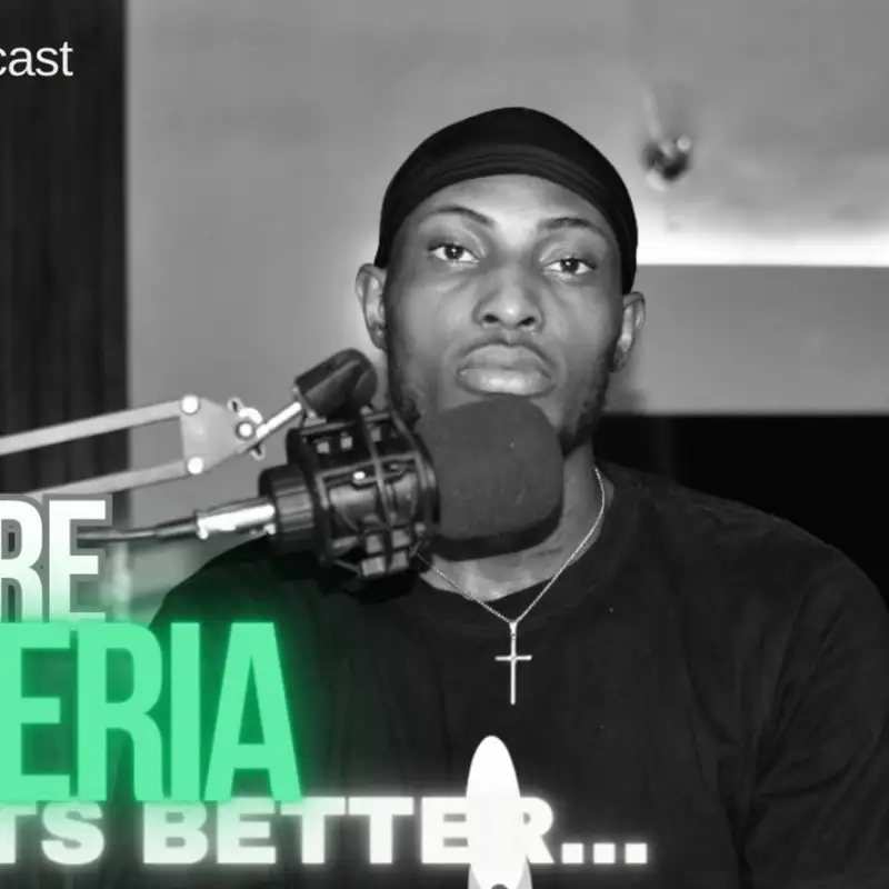 BEFORE NIGERIA GETS BETTER.