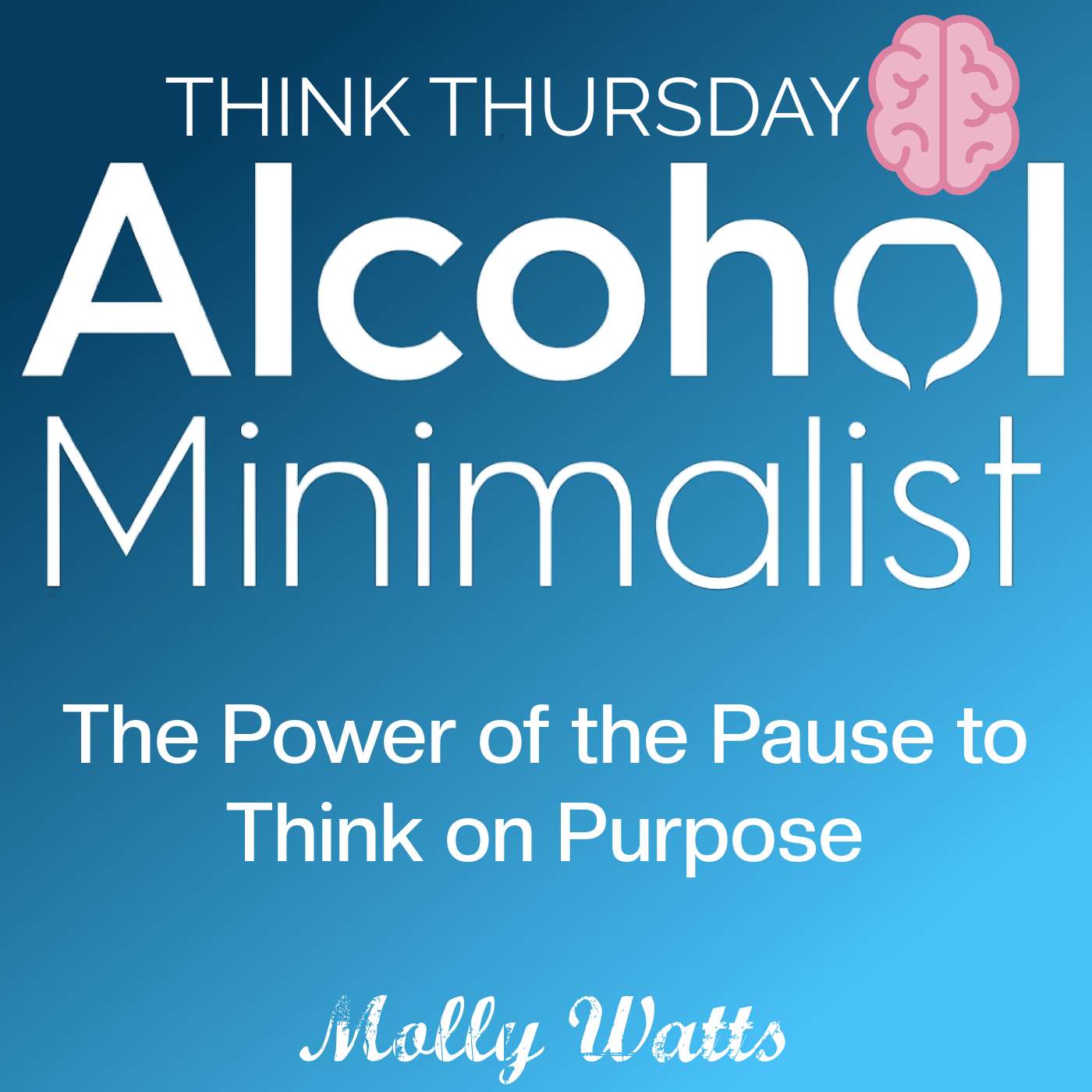 Think Thursday: The Power of the Pause to Think on Purpose episode artwork