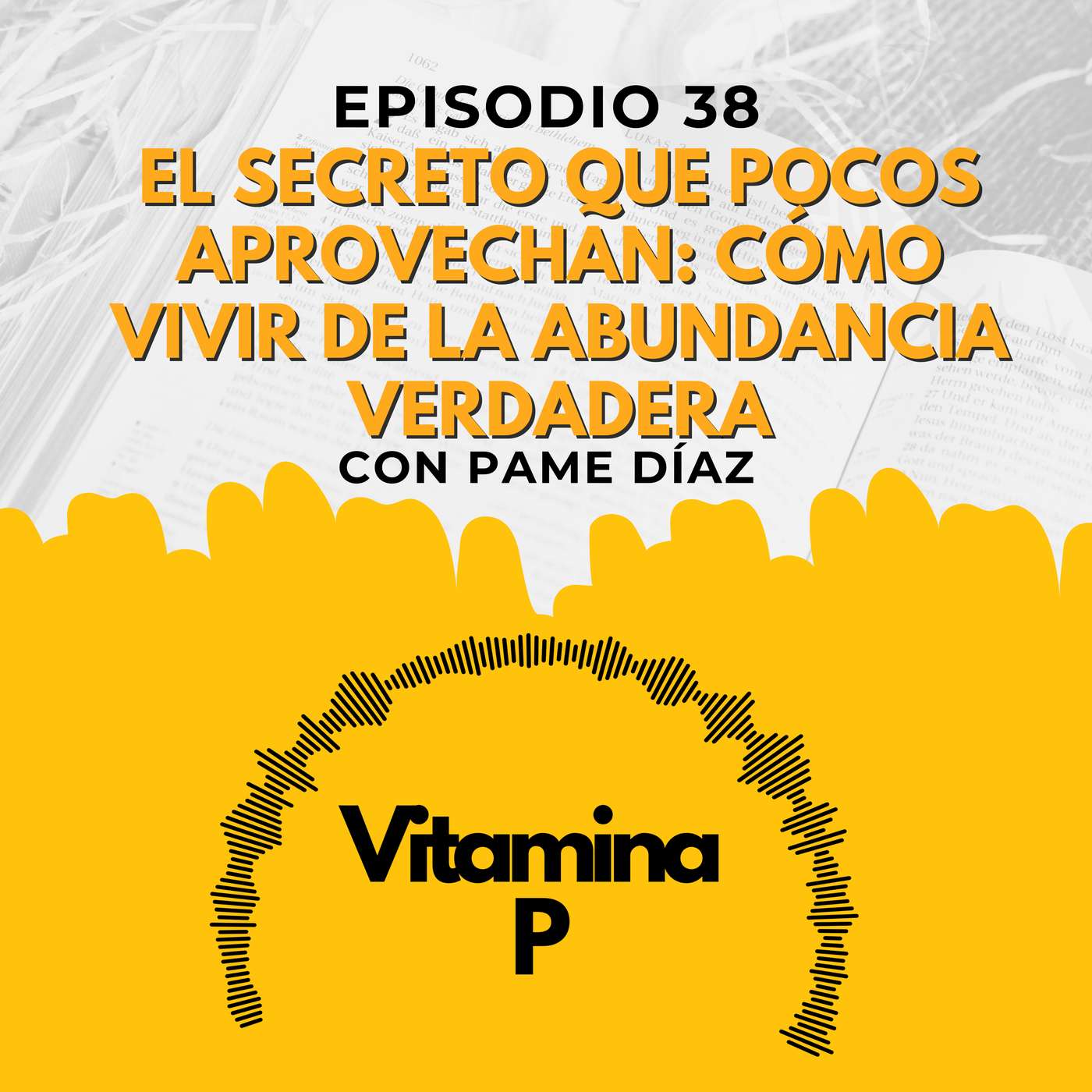 El secreto que pocos aprovechan: cómo vivir de la abundancia verdadera El secreto que pocos aprovechan: cómo vivir de la abundancia verdadera
