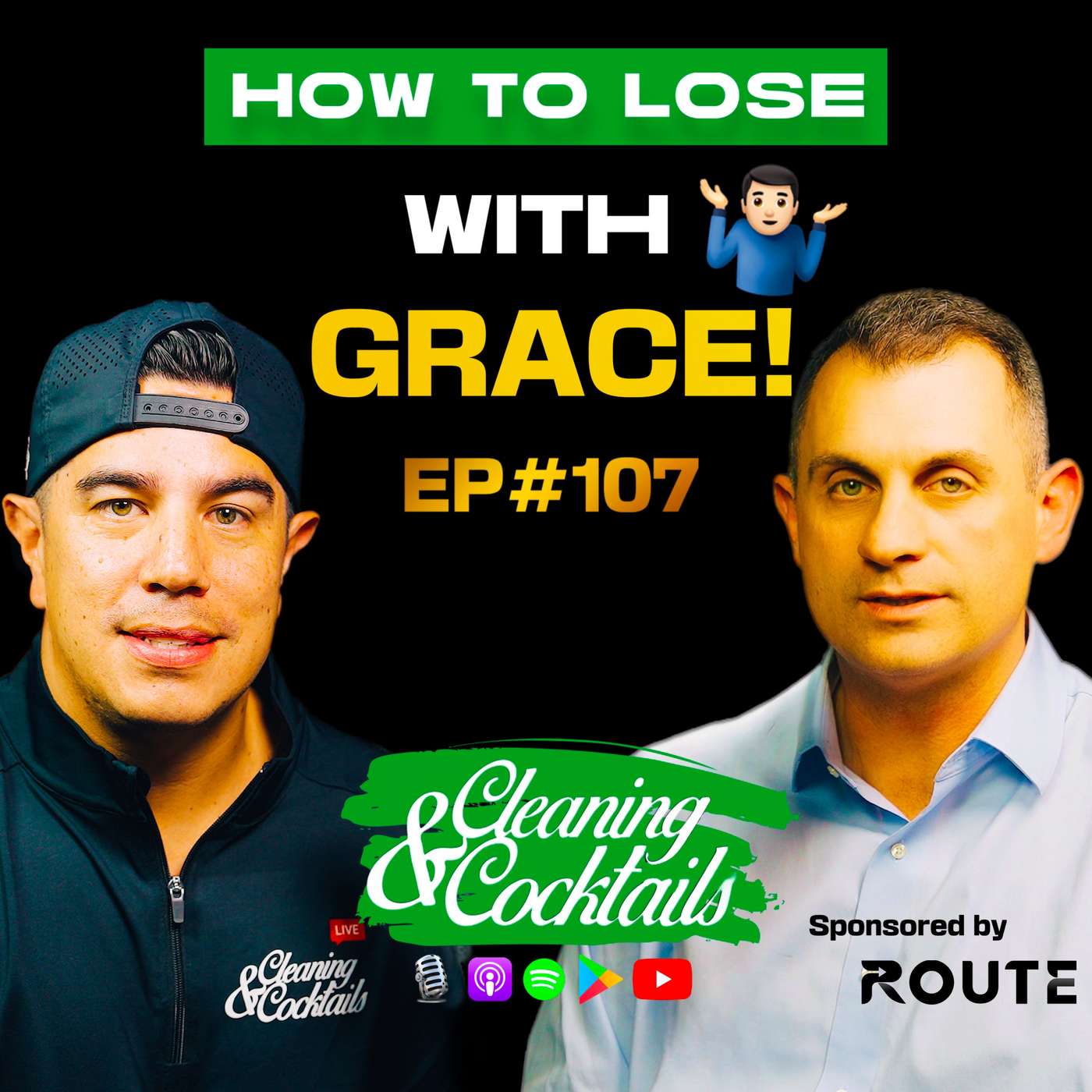 How To Loose With Grace, Feat. John Brady from St. Moritz Building Services EP#107