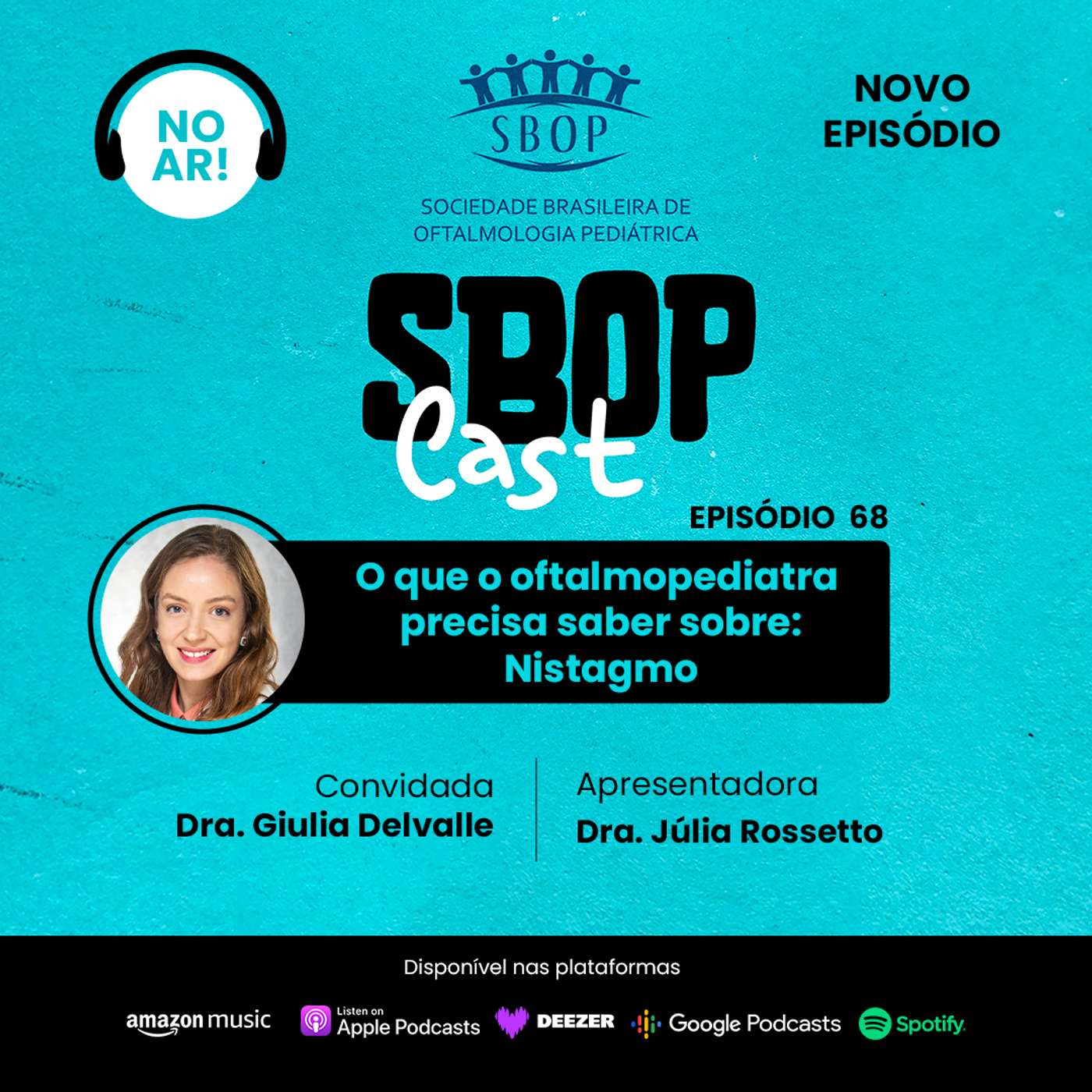 68. O que o oftalmopediatra precisa saber sobre Nistagmo episode artwork