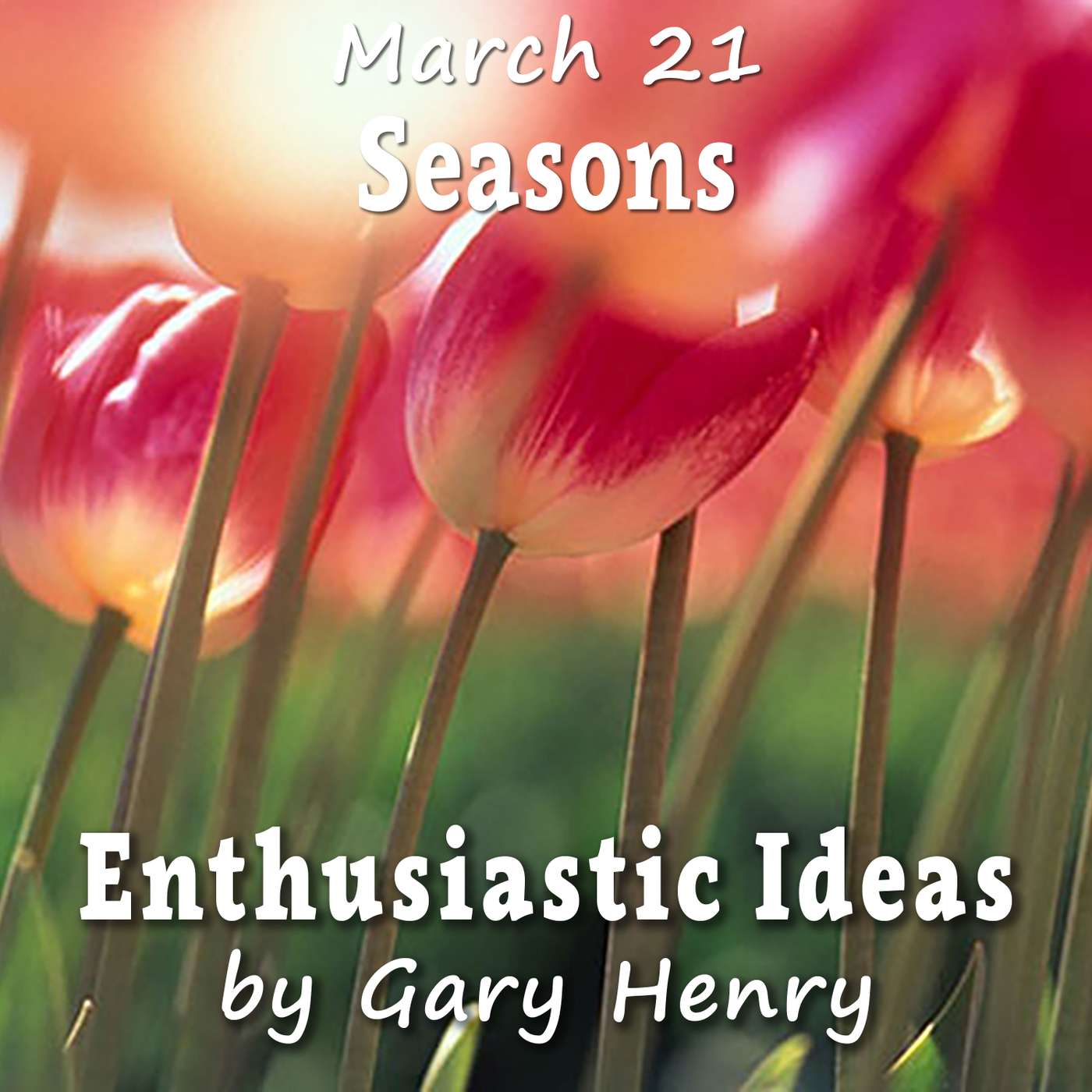 Seasons (March 21) episode artwork