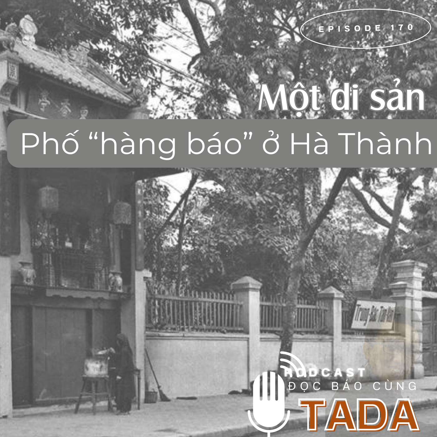 Di sản "phố Hàng báo" của Hà Thành