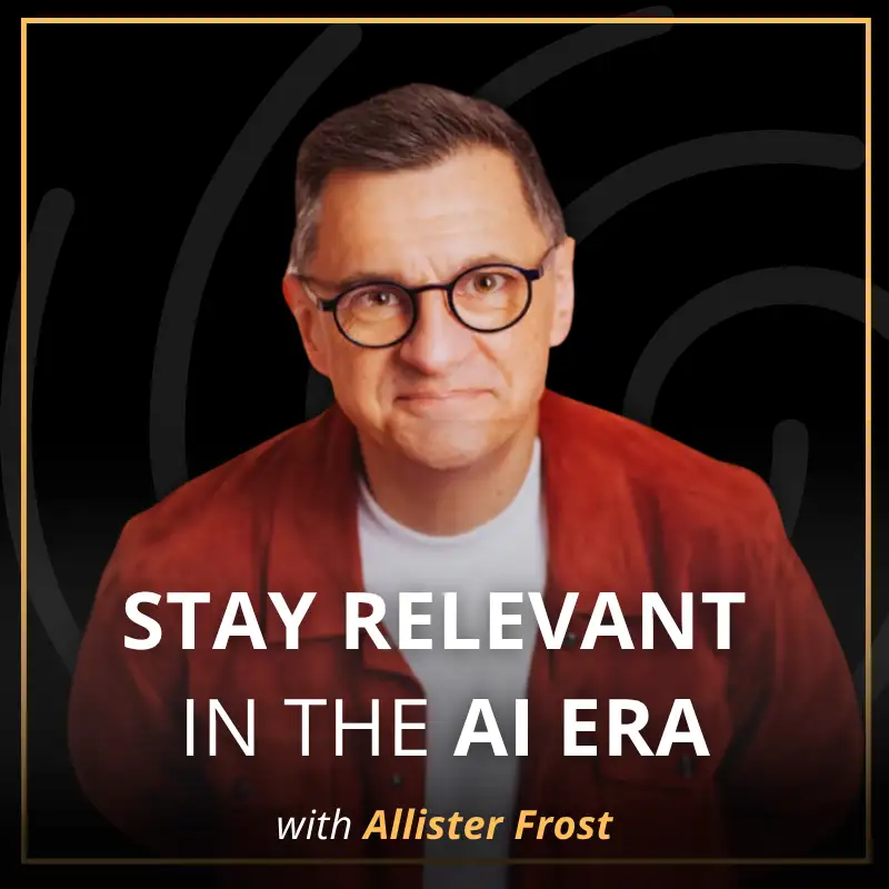 AI Won’t Replace You… But This Will (Lessons from Microsoft) | Allister Frost | S2 E14