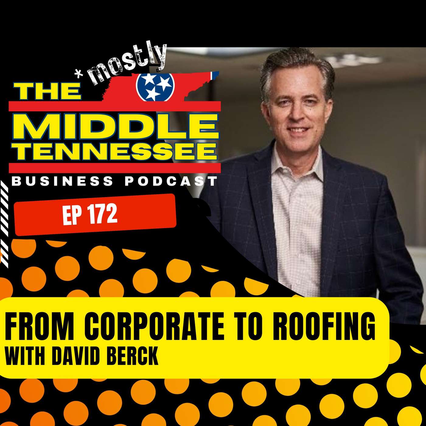 Ep 172 - From Corporate to Roofing :: David Berck episode artwork