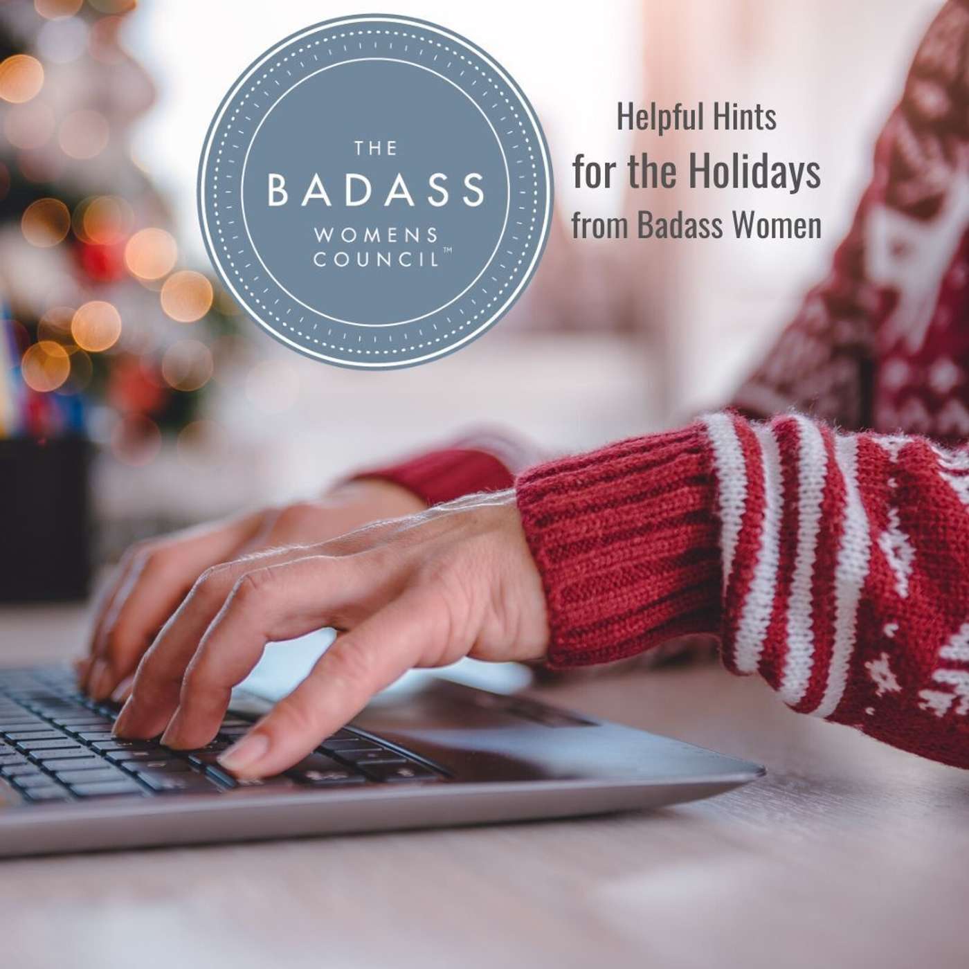 Holiday Helpful Hints from Badass Women - Eliza Kingsford episode artwork