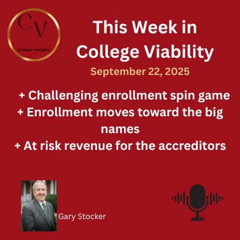 This Week In College Viability (TWICV) for Sep 22, 2025