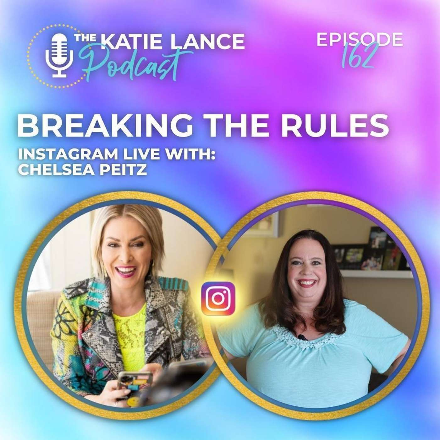 Social Media Rule Breakers | Katie Lance and Chelsea Peitz episode artwork