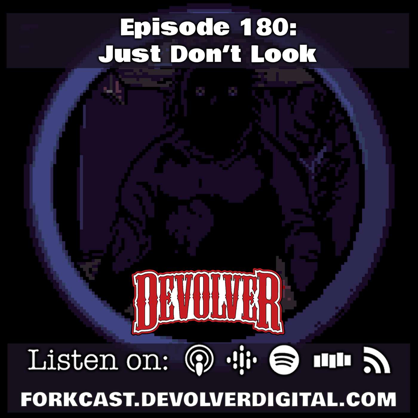 Episode 180: Just Don't Look