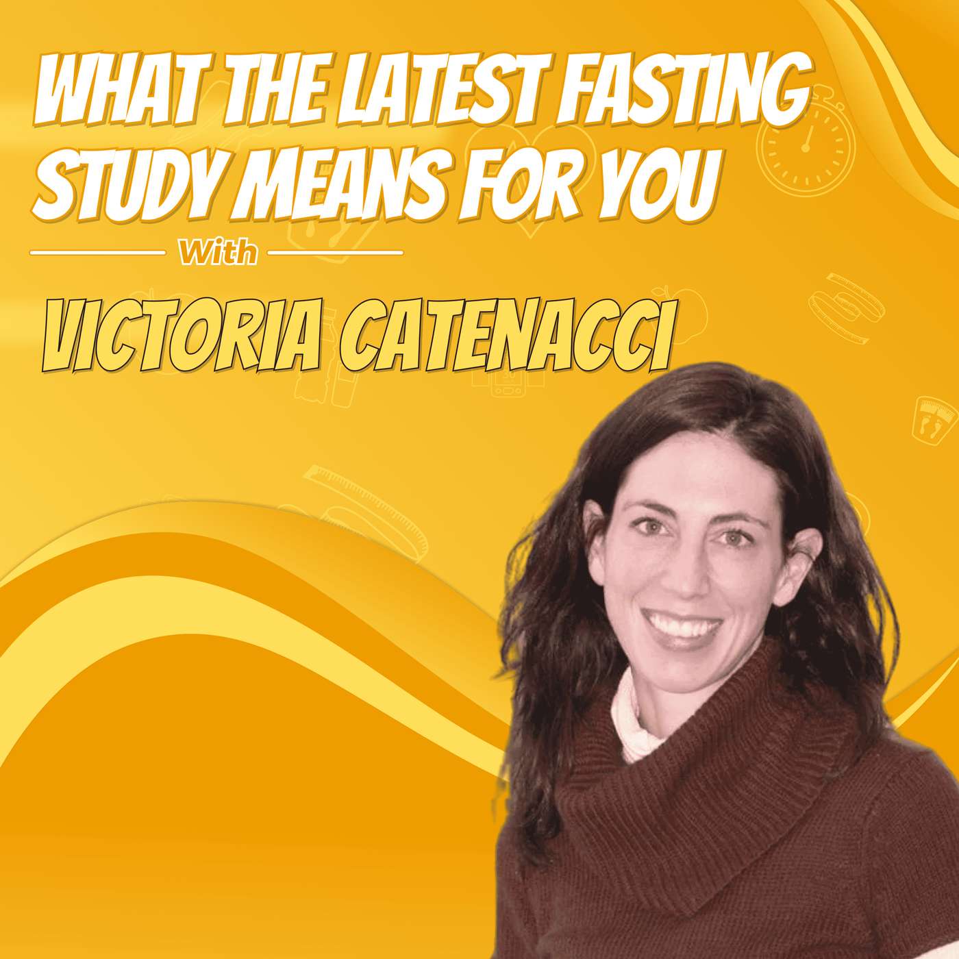 What the Latest Fasting Study Means for You with Victoria Catenacci