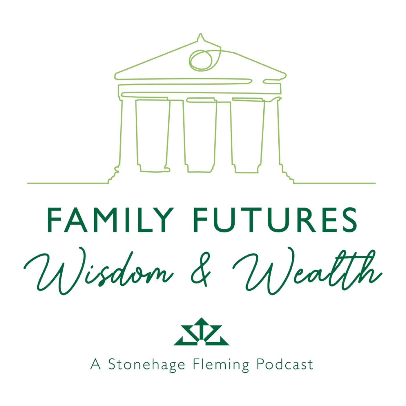 Family Futures, Wisdom and Wealth