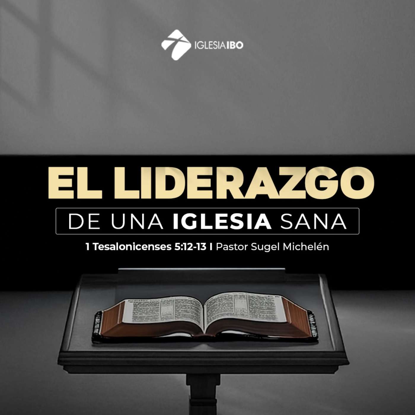 El liderazgo de una iglesia sana