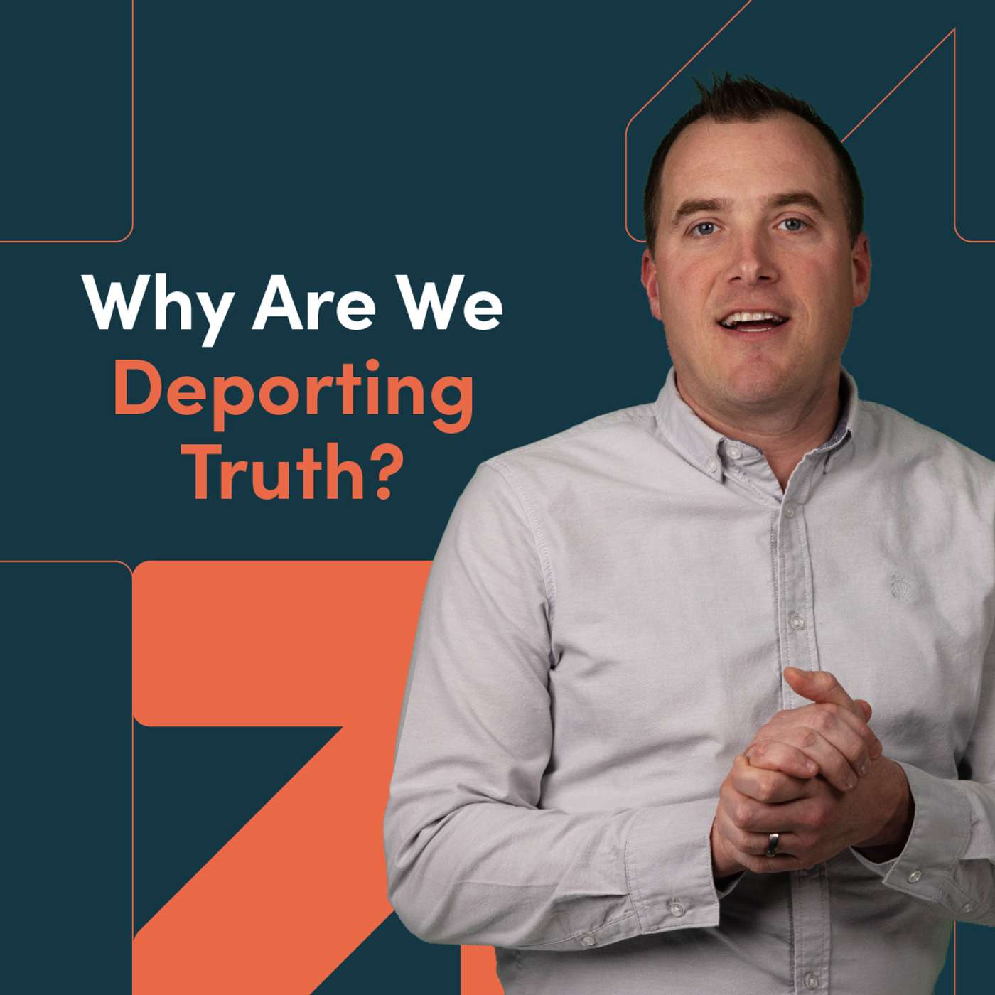 Why Are We Deporting Truth? episode artwork