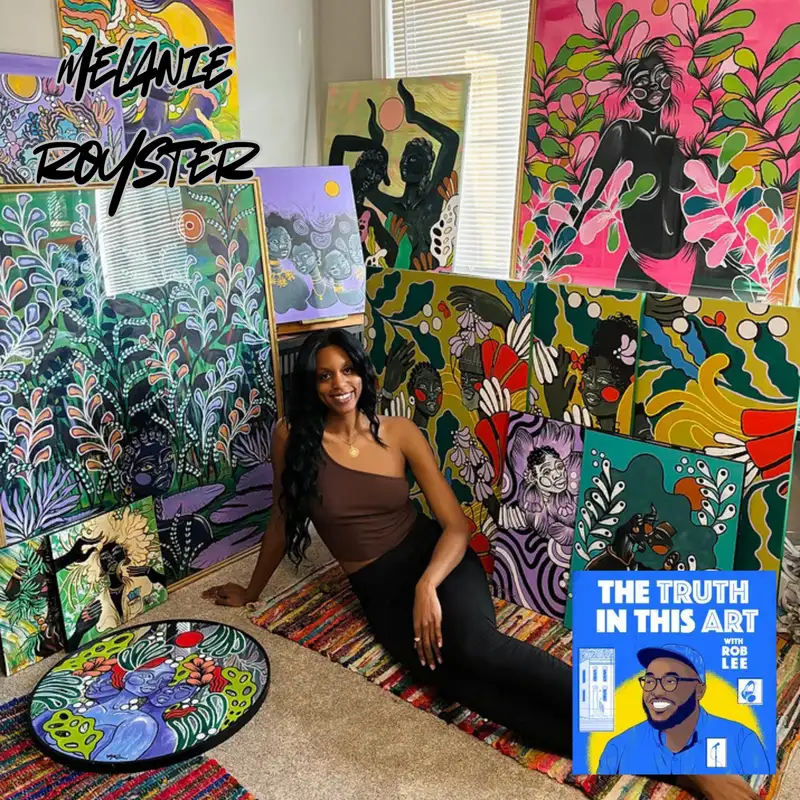 #7 – Can Vibrant Art Heal and Inspire? | Melanie Royster