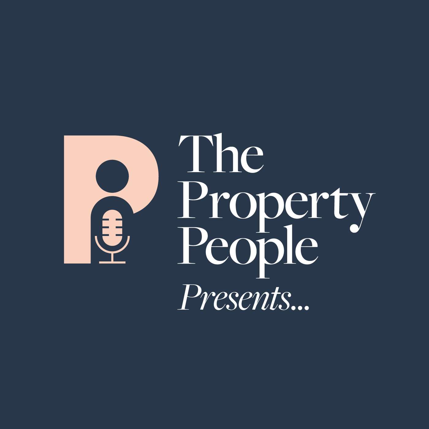 The Property People Presents podcast artwork