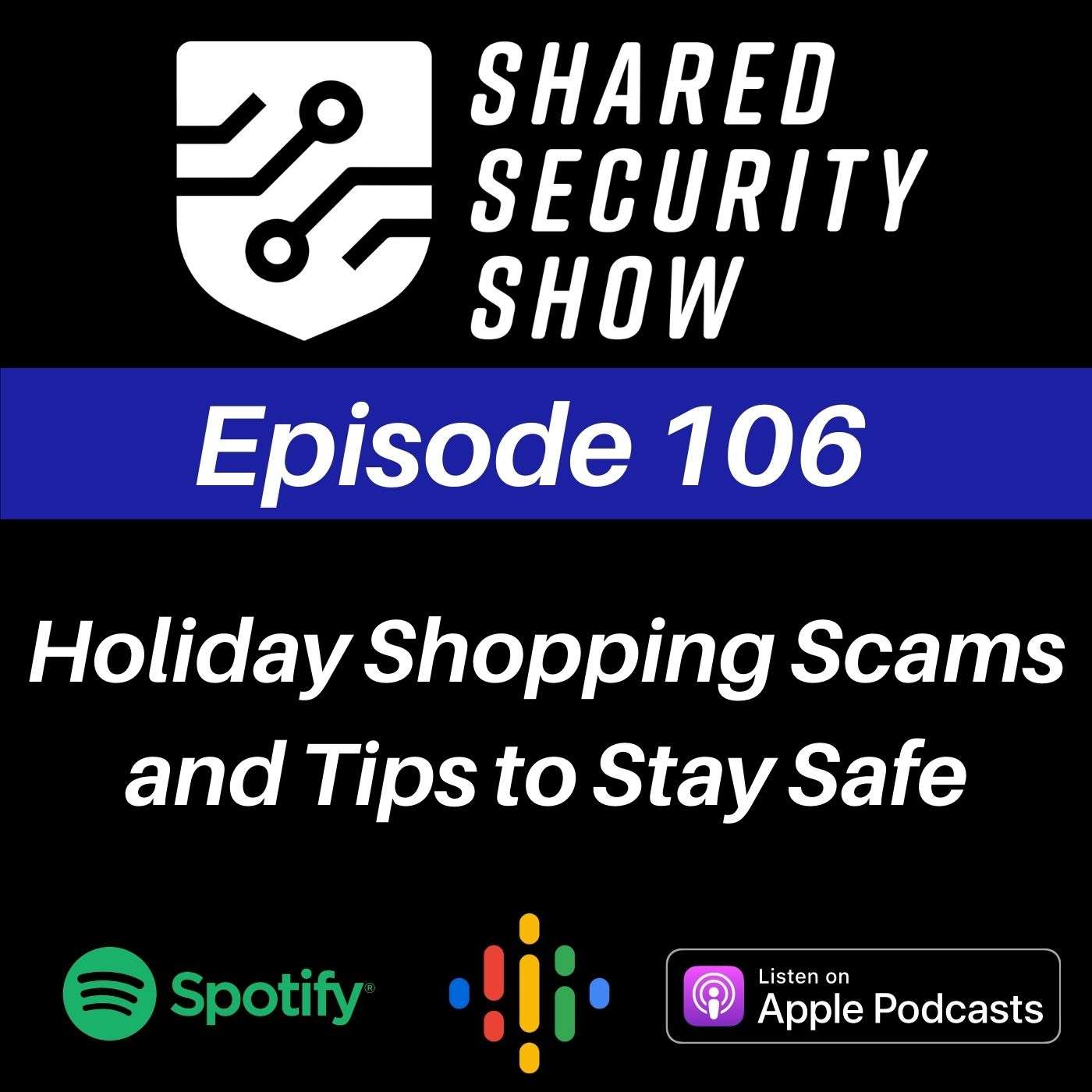 Holiday Shopping Scams and Tips to Stay Safe episode artwork