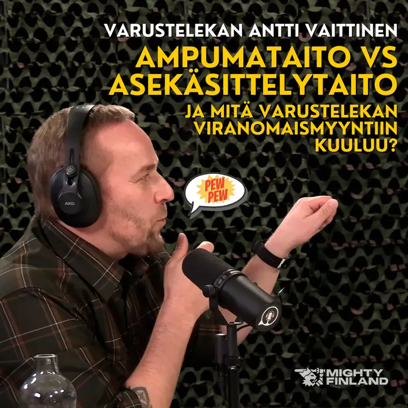 Ampumataidon ja asekäsittelyn kouluttaminen - Varustelekan Antti vaittinen osa 2