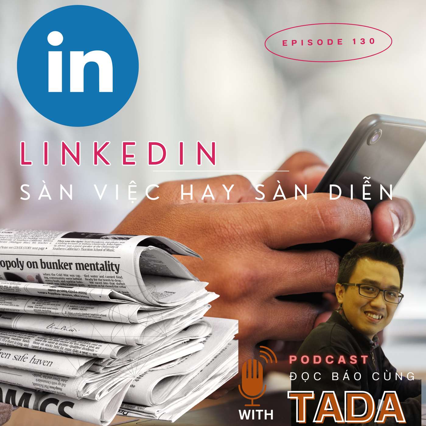 LinkedIn: Từ Sàn Việc Đến Sàn Diễn