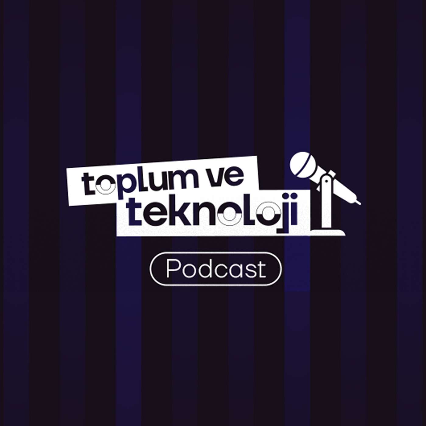Toplum ve Teknoloji