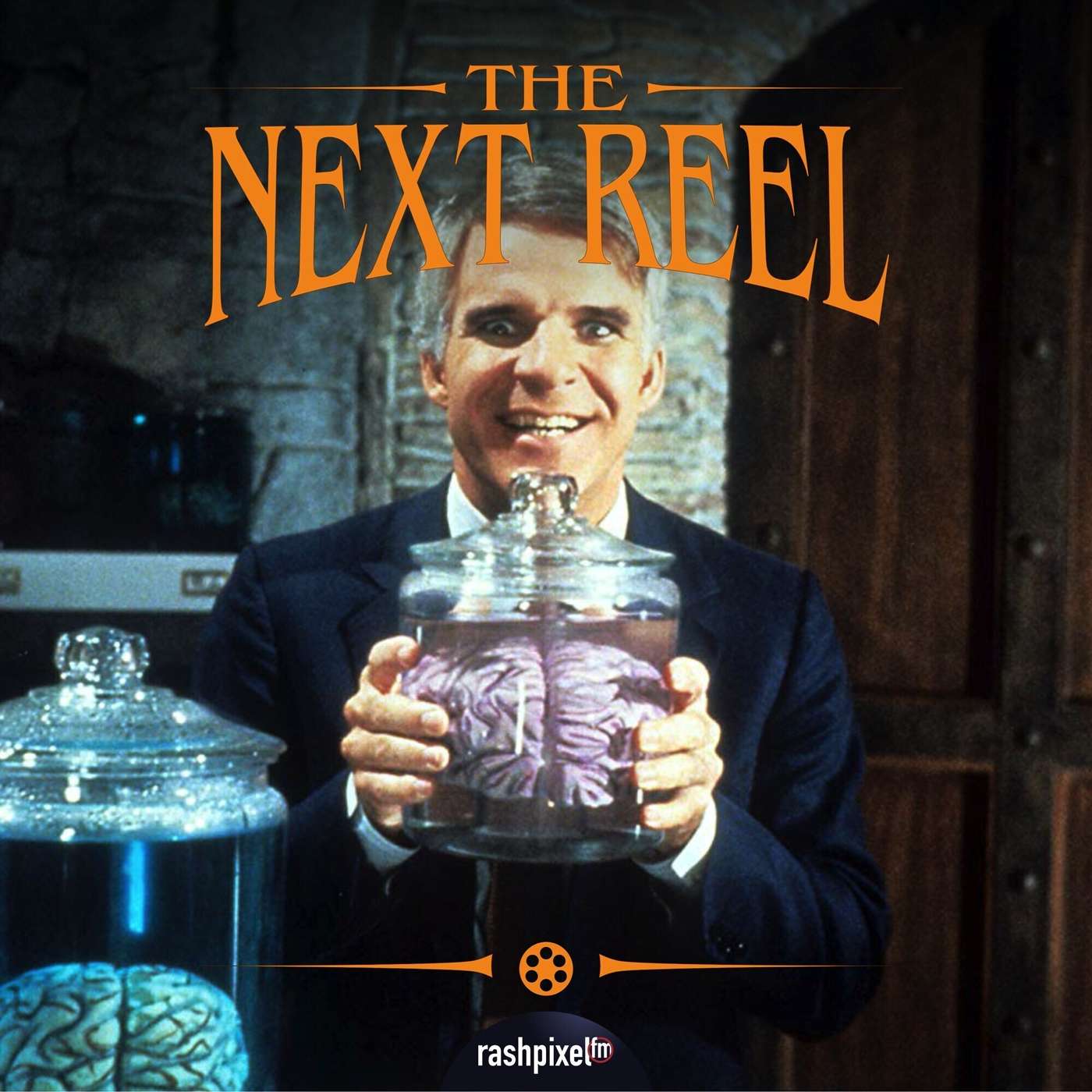 The Man With Two Brains • The Next Reel episode artwork