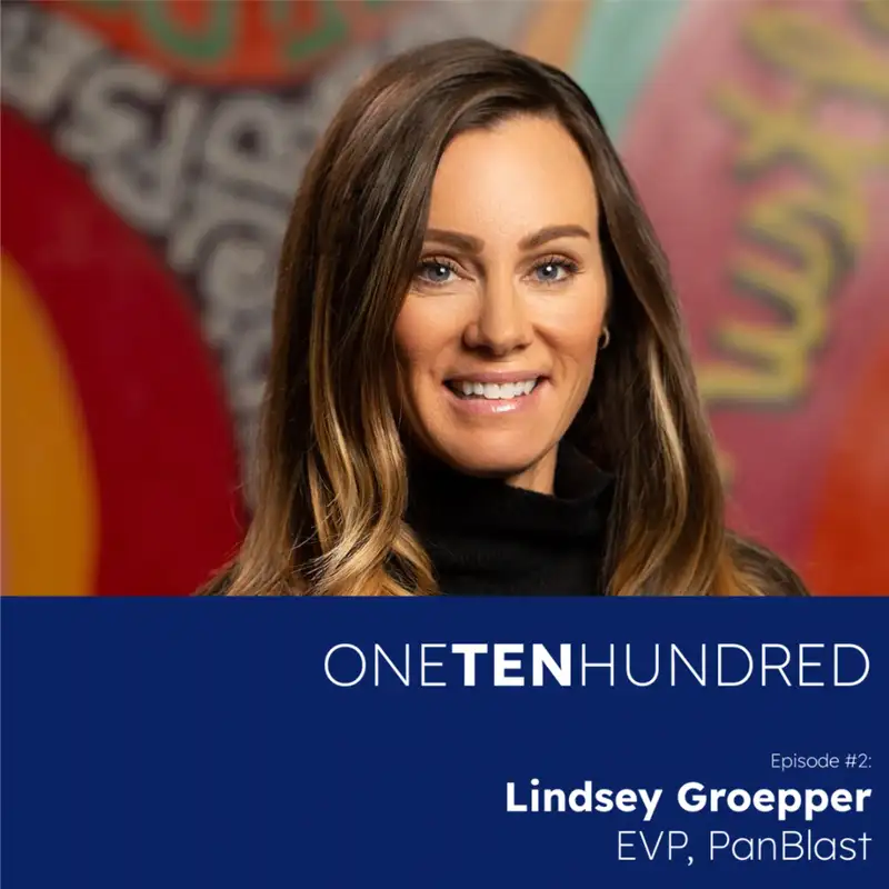 OTH #2: Lindsey Groepper, EVP, PanBlast -- Embracing Uncertainty, Pursuing Happiness