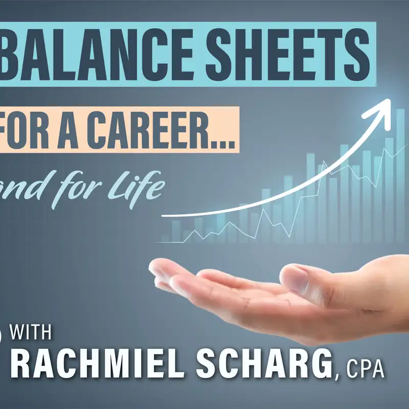 #8) Balance Sheets For A Career … And For Life