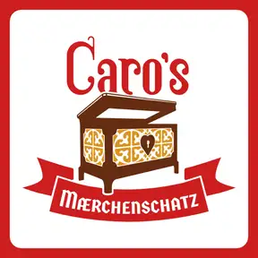 Caro's Märchenschatz - Märchen, Sagen und Legenden