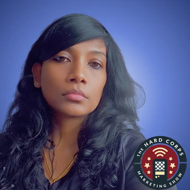 Rethinking Marketing for Real Revenue ft. Karthiga Ratnam | Hard Corps Marketing Show | Ep 448