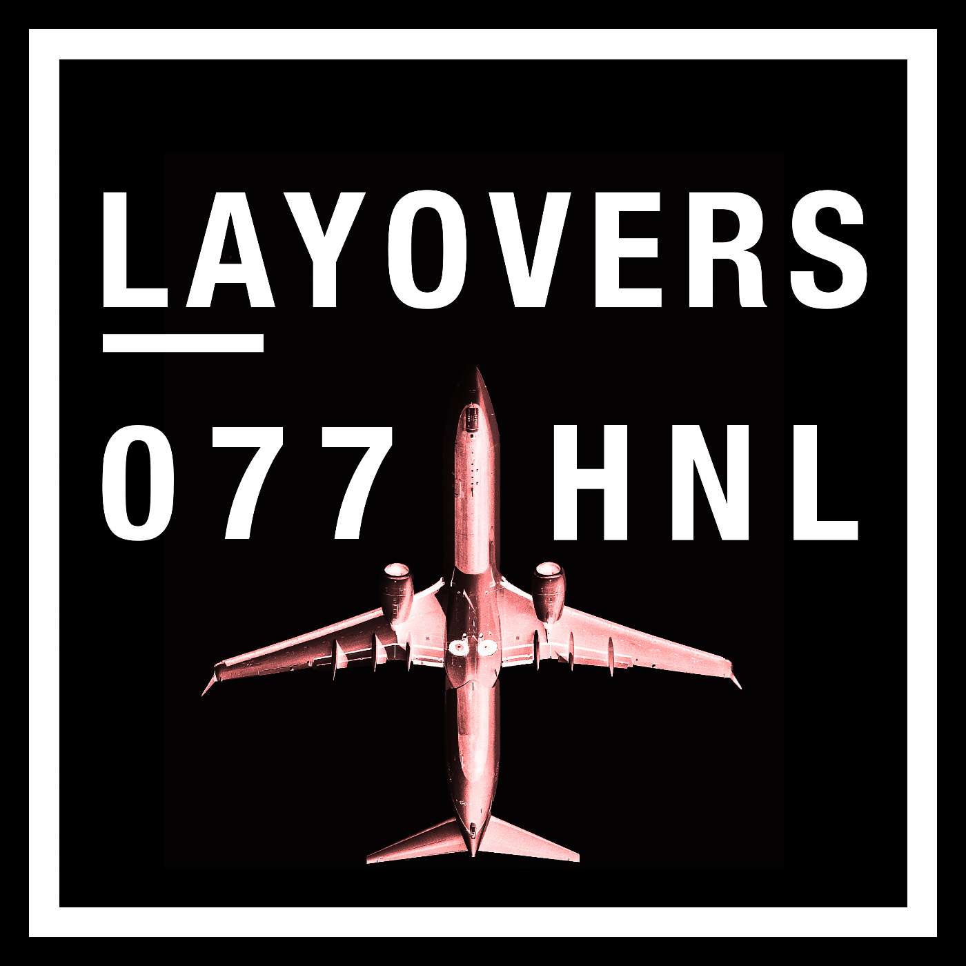 Layovers - Air Travel podcast