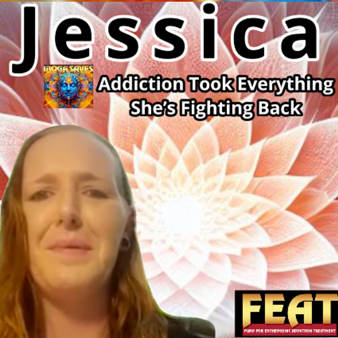 Jessica - Addiction Took Everything, Now She is fighting Back