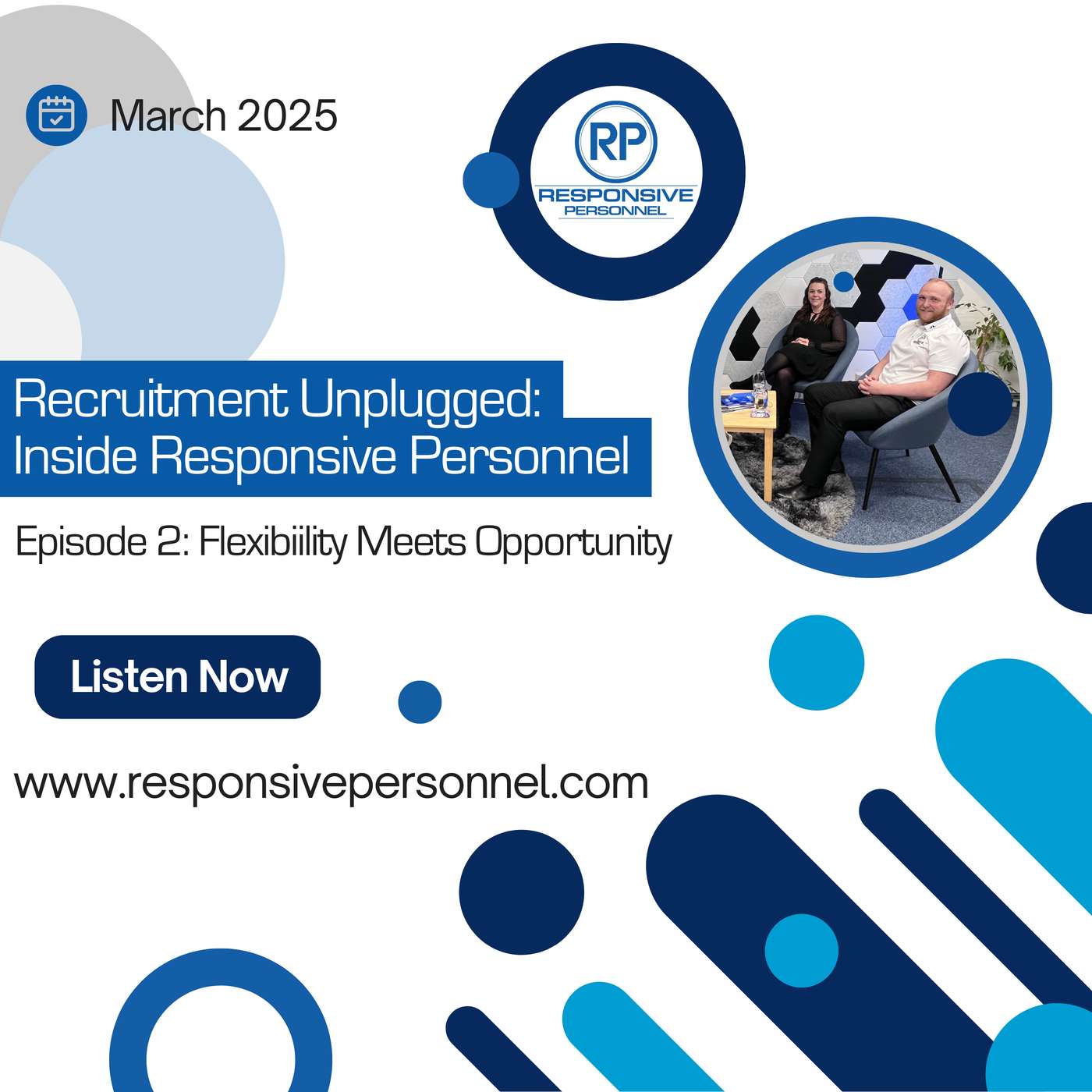 "Flexibility Meets Opportunity" - Episode 2 of Recruitment Unplugged: Inside Responsive Personnel