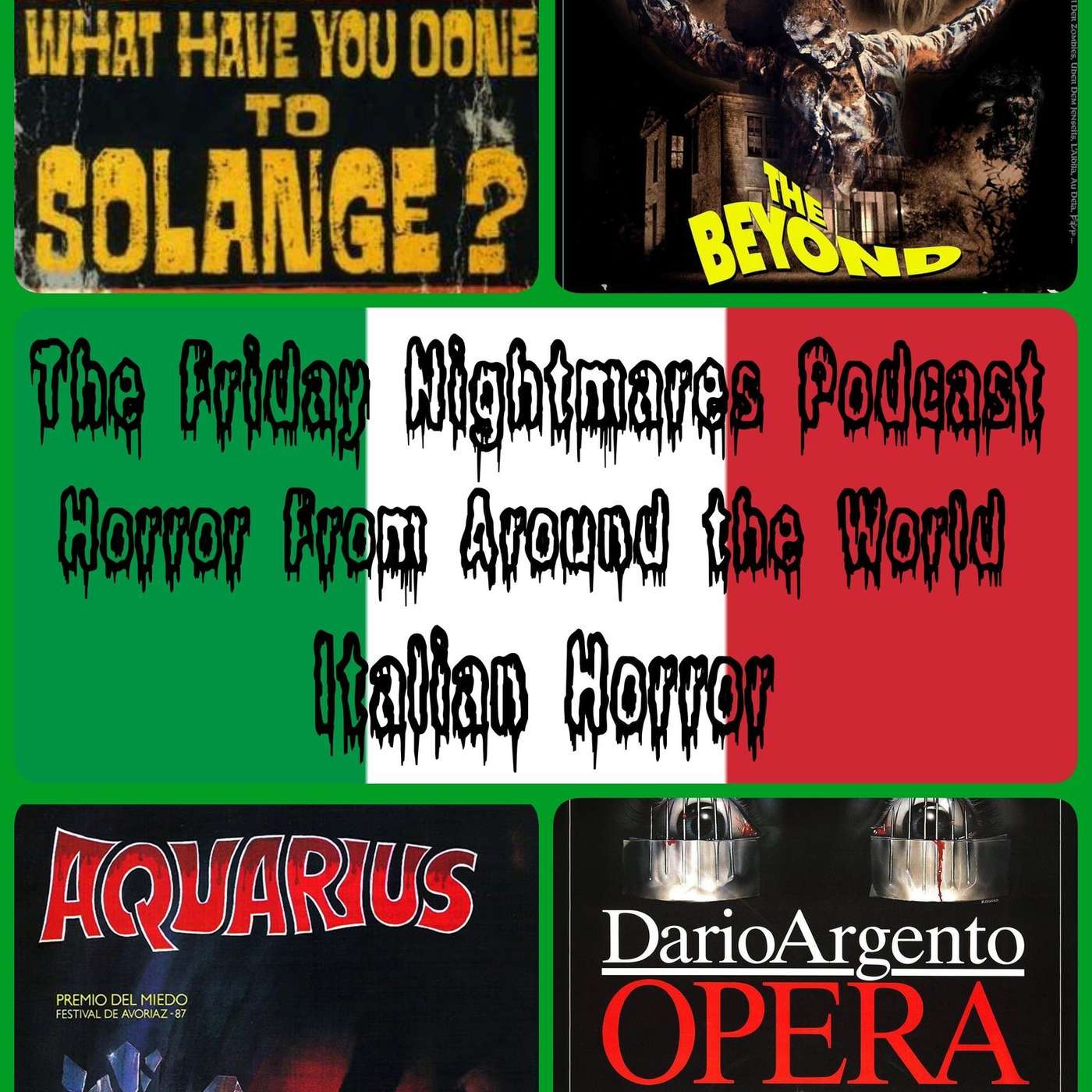 The Friday Nightmares Podcast: Italian Horror episode artwork