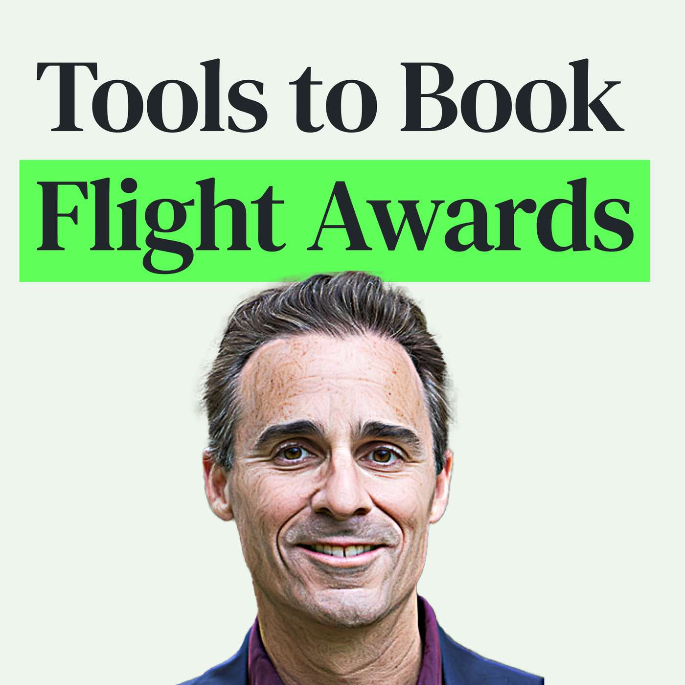 Best Tools for Booking Flights with Points & Miles with Greg the Frequent Miler episode artwork