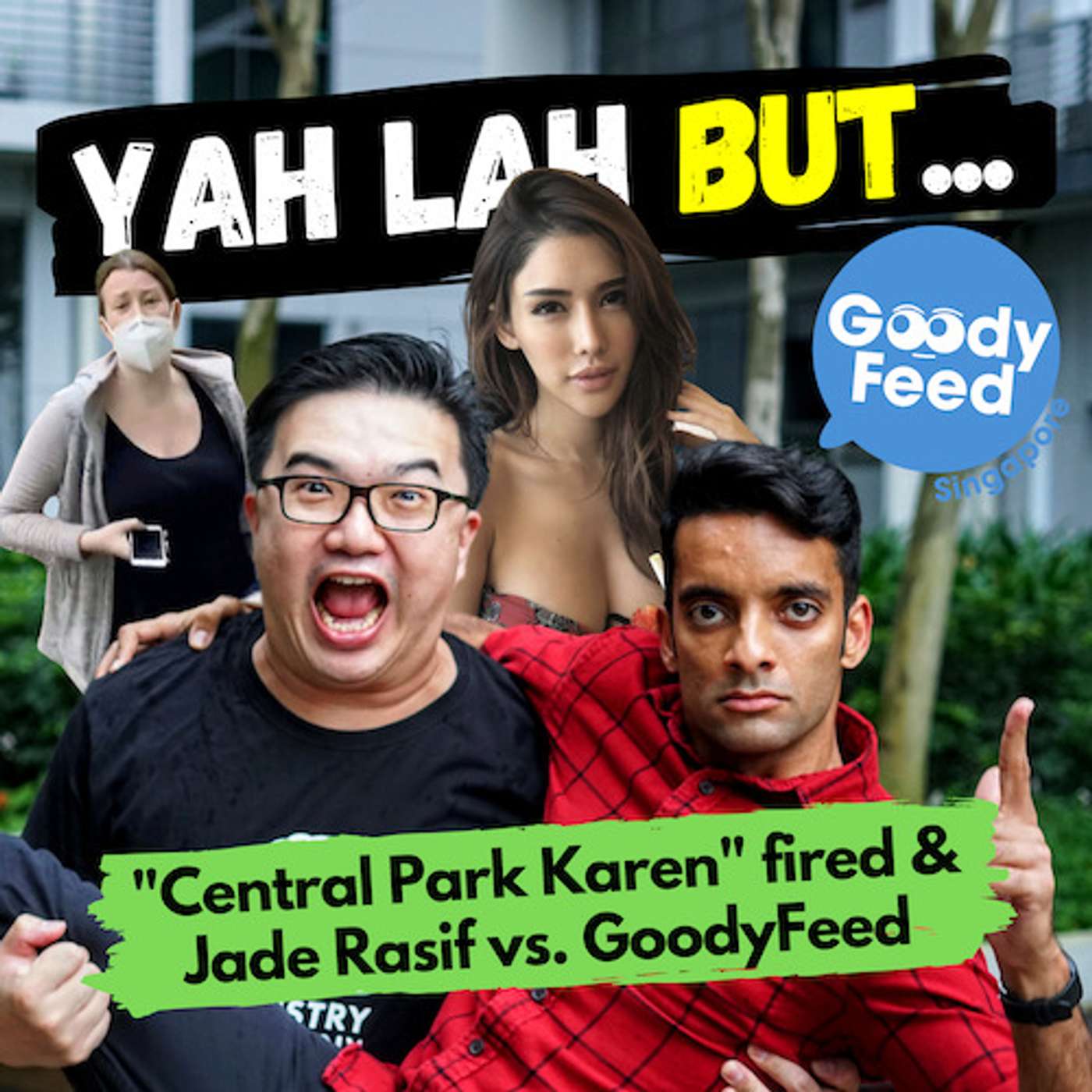 YLB #56 - Is it fair for the “Central Park Karen” to lose her job and why Jade Rasif called out GoodyFeed for their “sexist article”