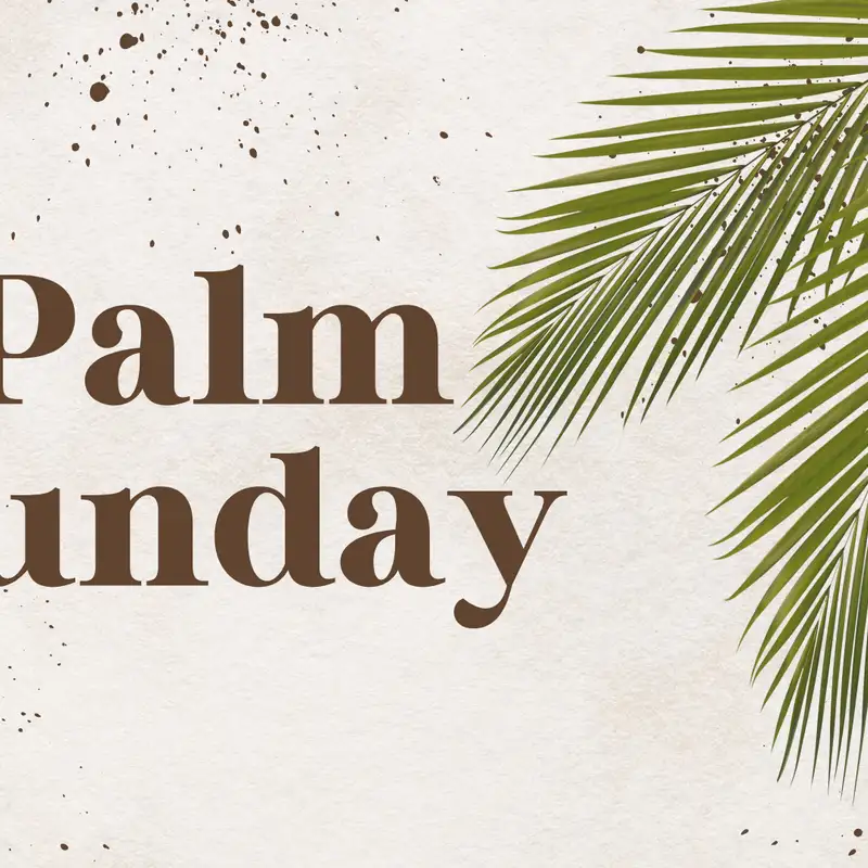 Palm Sunday